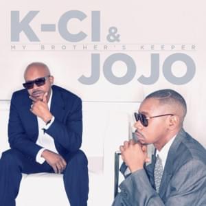 Somebody Please - K-Ci & JoJo