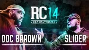 Rap Contenders 14 : Doc Brrown vs Slider - Rap Contenders (Ft. Doc Brrown & Slider (Battle MC))