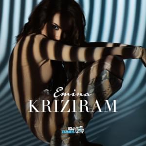 Kriziram - Emina Jahović