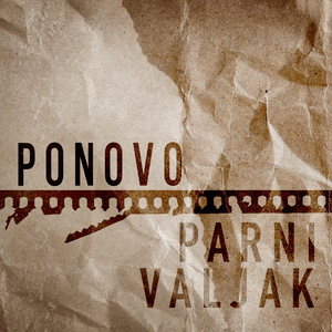 Ponovo - Parni Valjak