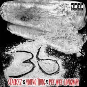 36 - Stackzz (Ft. Peewee Longway & Young Thug)