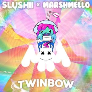 Twinbow - Slushii & Marshmello