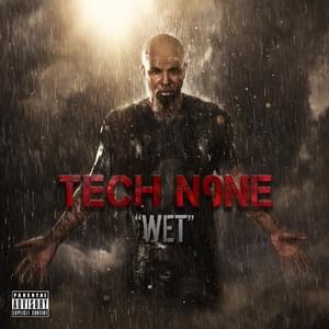 Wet - Tech N9ne