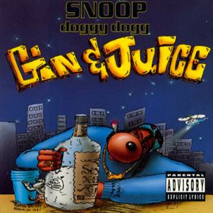 Gin & Juice (Clean Radio Version) - Snoop Dogg