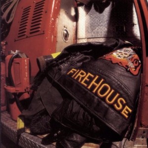 Hold Your Fire - FireHouse