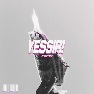 YESSIR! - Rarin