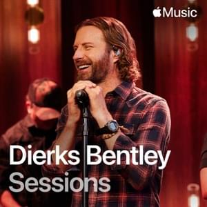 What Was I Thinkin’ [Apple Music Sessions] - Dierks Bentley (Ft. Jordan Davis)