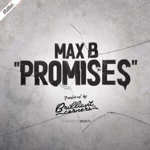 Promises - Max B