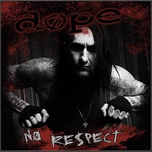 No Respect - Dope