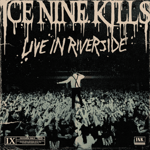 Funeral Derangments - Live in Riverside / 2023 - Ice Nine Kills