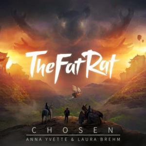 Chosen - TheFatRat (Ft. Anna Yvette & Laura Brehm)