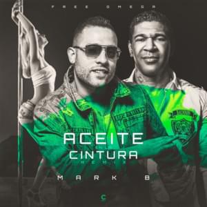 Aceite En La Cintura (Mambo Version) - Mark B (Ft. Omega El Fuerte)