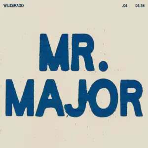 Mr. Major - Wilderado