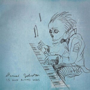 Without You - Daniel Johnston