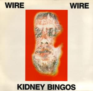 Kidney Bingos - Wire