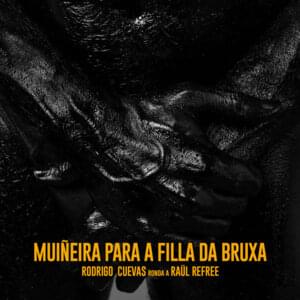 Muiñeira para a filla da bruxa - Rodrigo Cuevas (Ft. Adufeiras de Salitre, La Tarabica & Raül Refree)