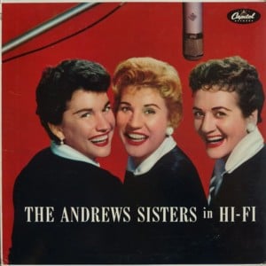 Beat Me Daddy, Eight To The Bar - The Andrews Sisters