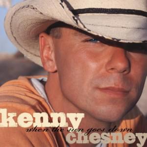 Some People Change - Kenny Chesney