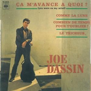 Combien de temps pour t’oublier - Joe Dassin