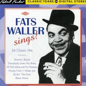 Everybody loves my baby - Fats Waller