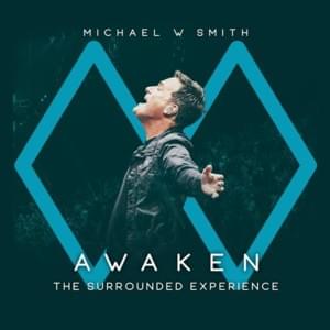 Surrounded  (Fight My Battles) [Live] - Michael W. Smith