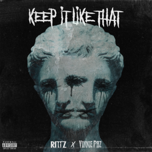 Keep It Like That - Rittz (Ft. Vinnie Paz)