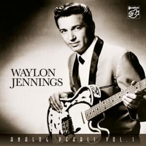 Sing The Girls A Song, Bill - Waylon Jennings