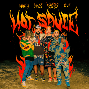 Hot Sauce - Noriel, Jon Z & Eladio Carrión (Ft. Ovi)