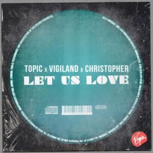 Let Us Love - Topic, Vigiland & Christopher