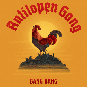 Bang Bang - Antilopen Gang