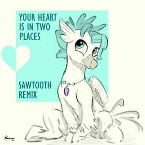 Your Heart Is in Two Places (Sawtooth Remix) - Sawtooth Waves