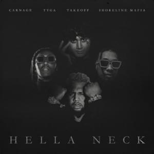 Hella Neck - Gordo (Ft. Shoreline Mafia, Takeoff & Tyga)