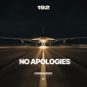 No Apologies - Consequence (Ft. Kanye West)