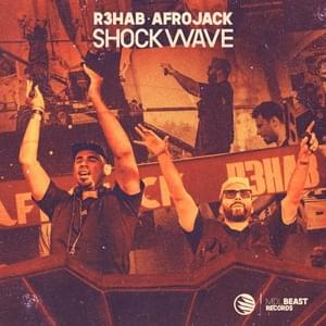 Shockwave - AFROJACK & R3HAB