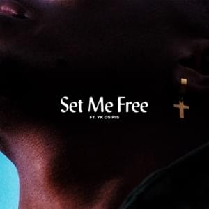 Set Me Free - Lecrae (Ft. YK Osiris)