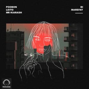 Bi Marefat - Poobon (Ft. Behzad Leito & Mr Kiarash)