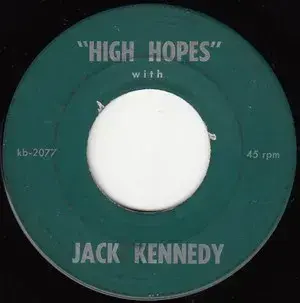 High Hopes (with Jack Kennedy) - Frank Sinatra