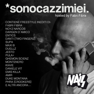 Sono Cazzi Miei - DJ Nais (Ft. Emis Killa)