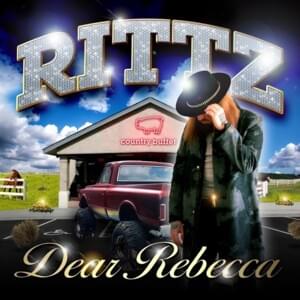 Dear Rebecca - Rittz