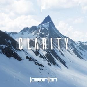 Clarity - Jomerijan