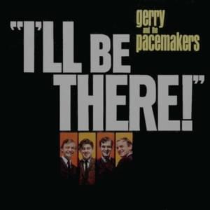 What’d I Say - Gerry and The Pacemakers