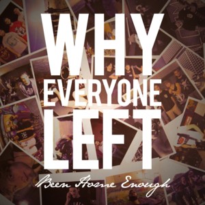 Anxiety - Why Everyone Left