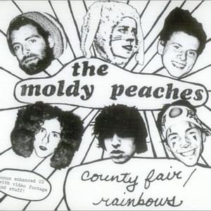 Rainbows - The Moldy Peaches