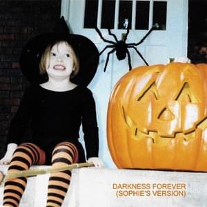 Darkness Forever (Sophie’s Version) - Soccer Mommy