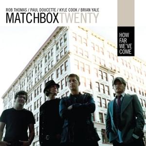 Remedy (Live) - Matchbox Twenty