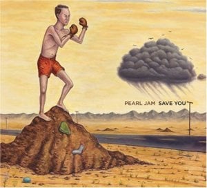 Save You - Pearl Jam