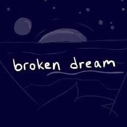 ​broken dream - ​kittydog