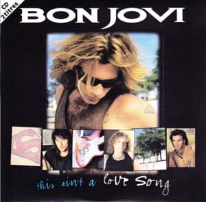 This Ain’t a Love Song - Bon Jovi