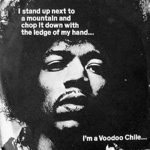 Voodoo Child (Slight Return) - The Jimi Hendrix Experience