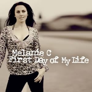 First Day of My Life - Melanie C